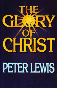 The Glory of Christ 