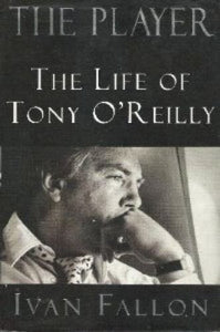 The Life of Tony O'Reilly 