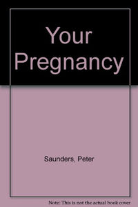 Your Pregnancy 