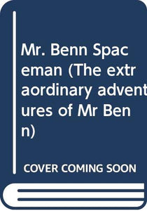 Mr. Benn Spaceman 