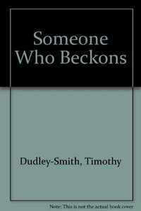 Someone Who Beckons 