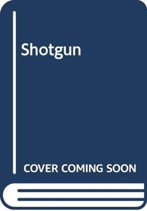 Shotgun 