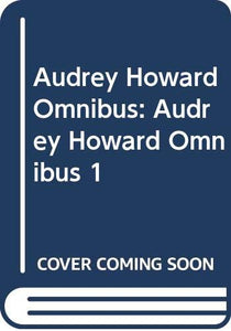 Audrey Howard Omnibus 