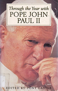 Through the Year with Pope John Paul II 