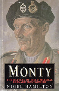 Monty: Battles of Field Marshall Bernard Law Hod Gen 