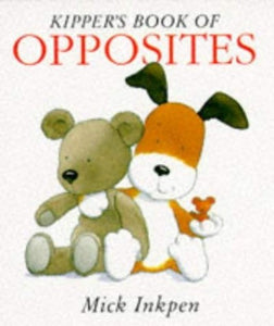 Kipper's Book of Opposites 