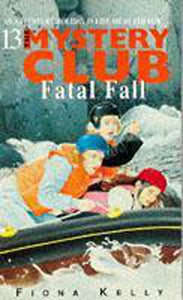 Mystery Club 13 Fatal Fall 