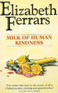 Milk of Human Kindness 