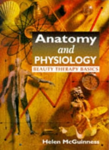 Anatomy and Physiology Beauty Therapy Basics 