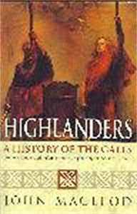 Highlanders: A History of the Gaels 