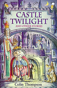 Castle Twilight and Other Stories 