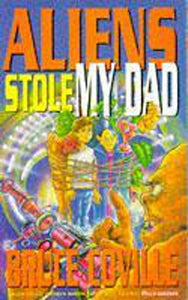 Aliens Stole My Dad 