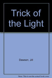 Trick of the Light 