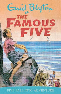 Famous Five: Five Get Into Trouble 