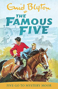 Famous Five: Five Go To Mystery Moor 