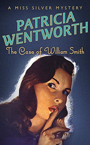 The Case of William Smith 