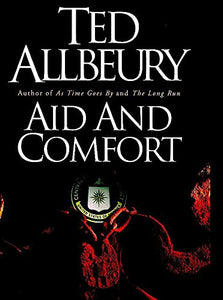 Aid and Comfort 