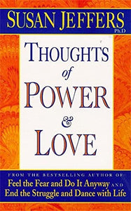 Thoughts of Power and Love 