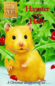 Hamster in the Holly 