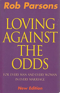 Loving Against the Odds 