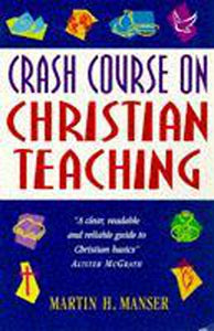 Crash Course on Christian Teaching 