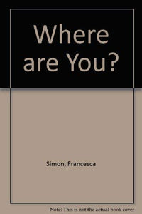 Where are You? 