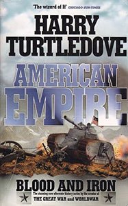 American Empire: Blood and Iron 