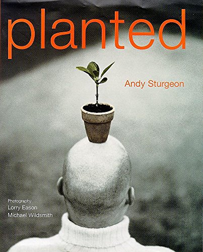 Planted