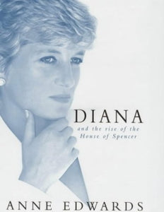 Diana and the Rise of the House of Spencer 