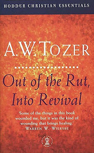 Out of the Rut, into Revival 