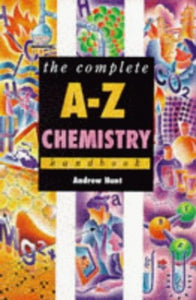 The Complete A-Z Chemistry Handbook 