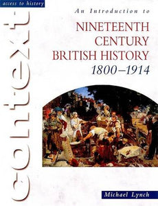 An Introduction to Nineteenth-century British History, 1800-1914 