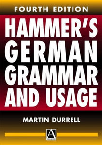 Hammer's German Grammar and Usage, 4Ed 