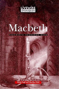 Livewire Shakespeare Macbeth Teacher's Resource Book Teacher's Resource Book 