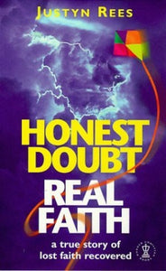 Honest Doubt, Real Faith 