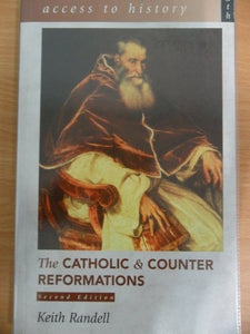 The Catholic and Counter Reformations 