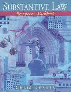 Substantive Law Resources Workbook 