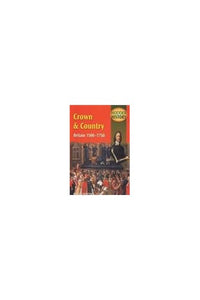 CROWN & COUNTRY: BRITAIN 1500-1750 