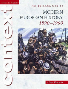 Access To History Context: An Introduction to Modern European History, 1890-1990 