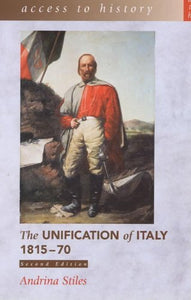 The Unification of Italy, 1815-70 