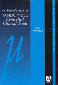 Introduction to Randomised Controlled Clinical Trials 