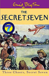 Three Cheers, Secret Seven 