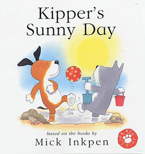 Kipper: Kipper's Sunny Day 