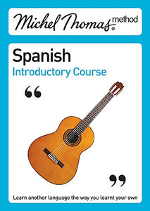 Michel Thomas Spanish Introductory Course 