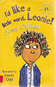 I'd Like a Little Word, Leonie 