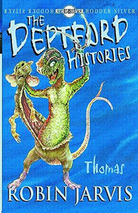 Deptford Histories, The: Thomas 