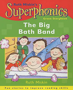 Superphonics: Green Storybook: The Big Bath Band 