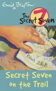 Secret Seven On The Trail 