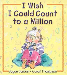 I Wish I Could Count to a Million 