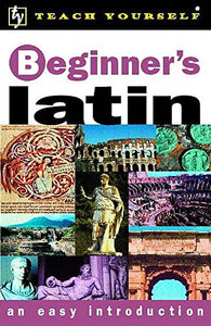 Beginner's Latin 